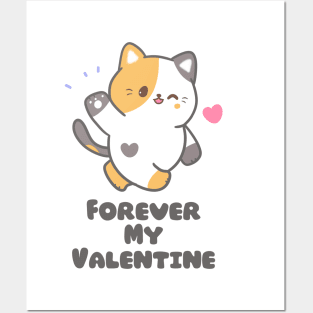 Forever My Valentine Cat Posters and Art